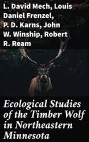 Ecological Studies of the Timber Wolf in Northeastern Minnesota.